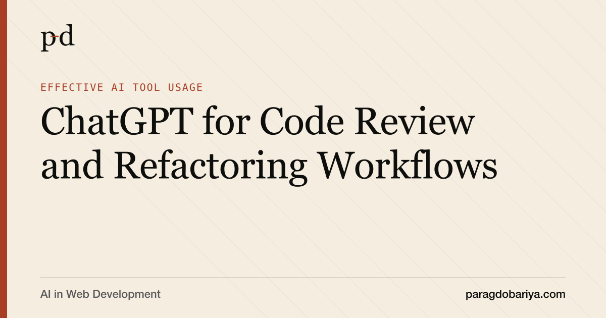 ChatGPT for Code Review and Refactoring Workflows