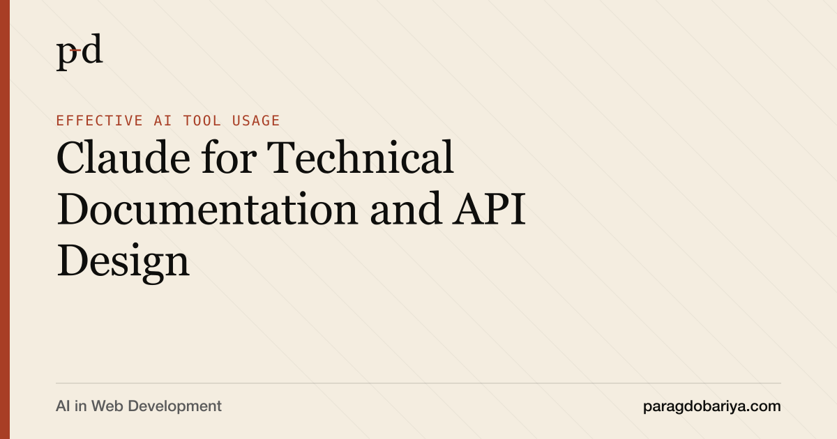 Claude for Technical Documentation and API Design