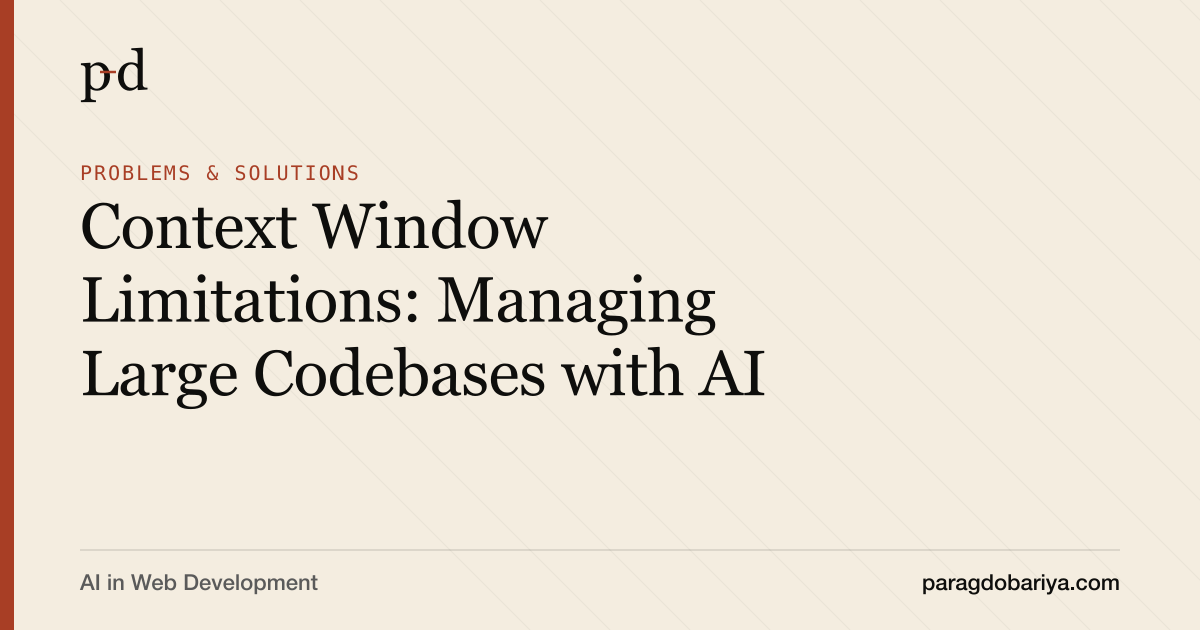 Context Window Limitations: Managing Large Codebases with AI