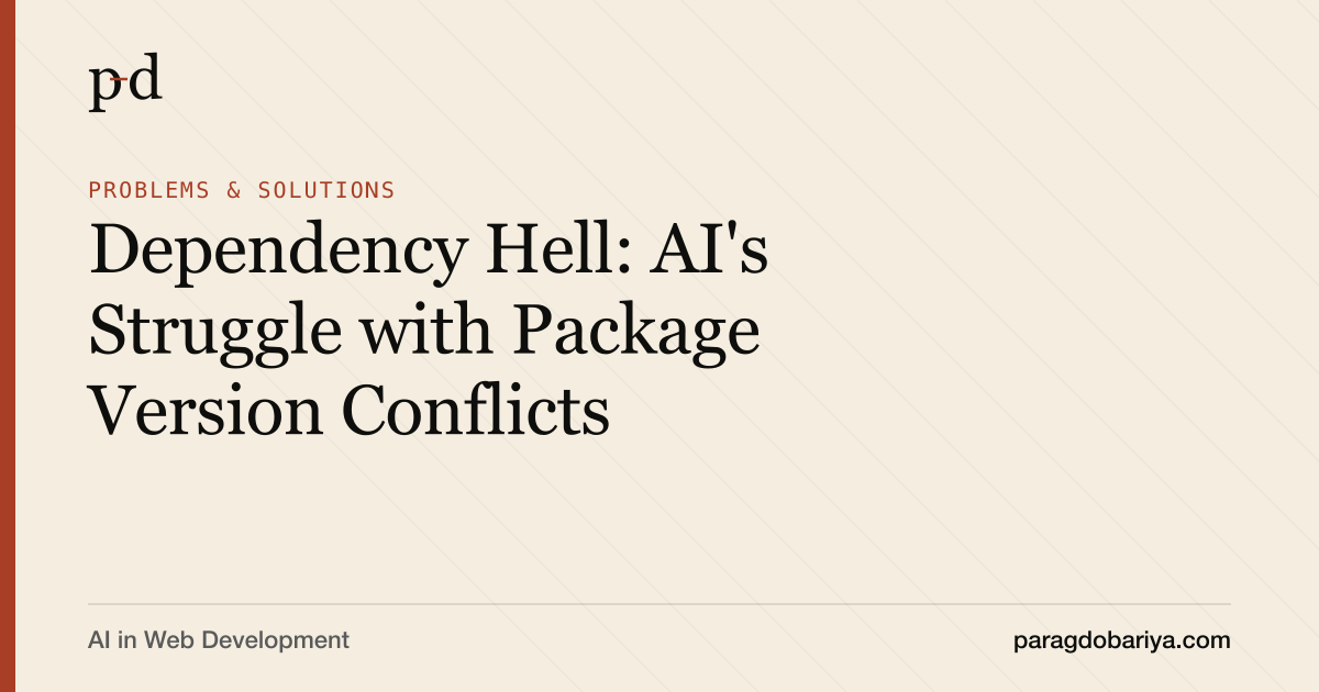 Dependency Hell: AI's Struggle with Package Version Conflicts