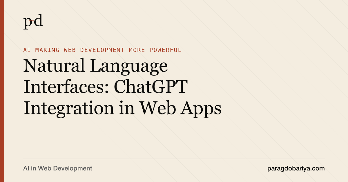Natural Language Interfaces: ChatGPT Integration in Web Apps