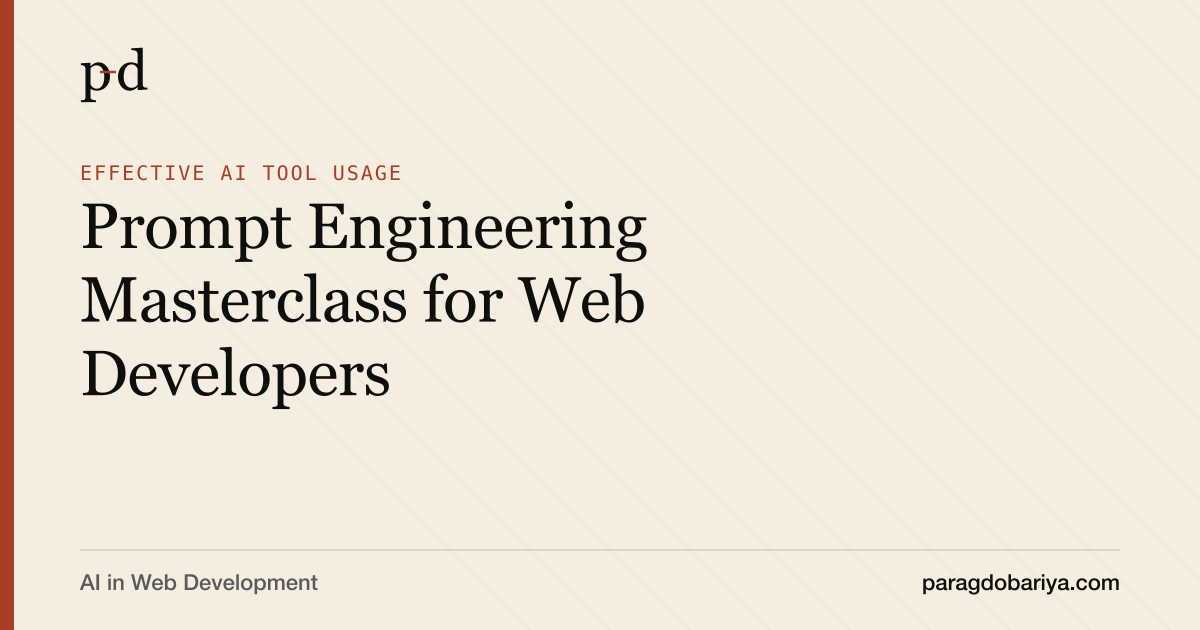 Prompt Engineering Masterclass for Web Developers